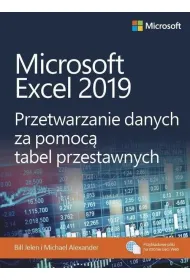 Microsoft Excel 2019 Przetwarzanie danych za pomoc� tabel przestawnych