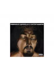 Pierpaolo Capovilla E I Cattivi Maestri Cd