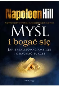 Myl i boga si Jak zrealizowa ambicje i osign sukces
