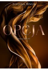 Opcja. Po��czeni. Tom 3