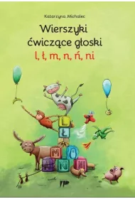 Wierszyki wiczce goski l, , m, n, , ni