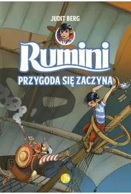 Przygoda si� zaczyna. Rumini. Tom 1