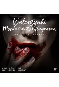 Audiobook Walentynki. Morderca z Instagrama mp3