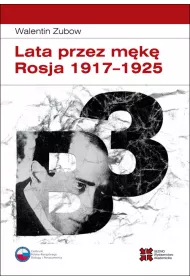 Lata przez m�k�. Rosja 1917-1925