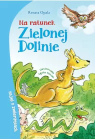 Na ratunek Zielonej Dolinie