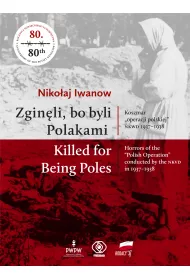 Zgin�li bo byli polakami