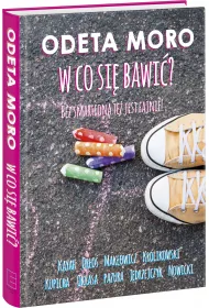 W co si� bawi� ?