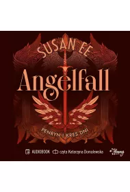 Audiobook Penryn i kres dni. Angelfall. Tom 3 mp3