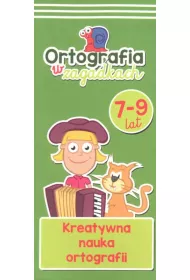 Ortografia w zagadkach. Karty obrazkowe 7-9 lat