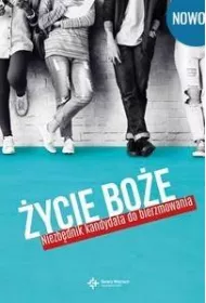 �ycie Bo�e. Niezb�dnik kandydata do bierzmowania (pocket)