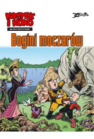 Kajtek i Koko w Kosmosie. Tom 7. Bogini moczar�w