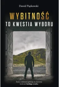 Wybitno�� to kwestia wyboru