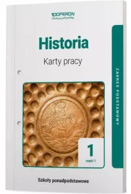Historia 1. Karty pracy. Cz 1. Zakres podstawowy. Szkoy ponadpodstawowe