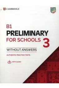 B1 Preliminary for Schools 3 Student`s Book without Answers with Digital Pack