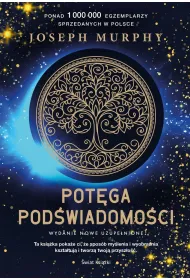 Pot�ga pod�wiadomo�ci (nowe wydanie uzupe�nione)