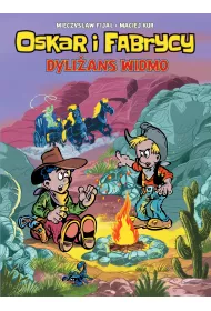 Konkurs im. Janusza Christy Dyli�ans widmo. Oskar i Fabrycy. Tom 2