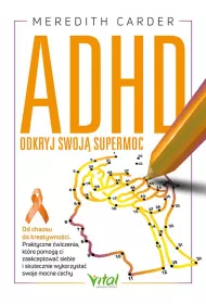 ADHD - odkryj swoj supermoc