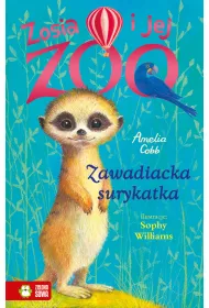 Zawadiacka surykatka. Zosia i jej zoo