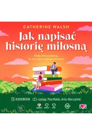 Audiobook Jak napisa� histori� mi�osn� mp3