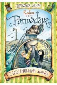 Rodzina Pompadauz. Zamelinowana �winia
