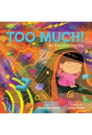 Too Much! An Overwhelming Day