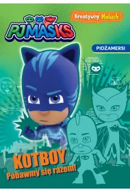 Kreatywny maluch. Kotboy. Pobawmy si� razem! PJ Masks