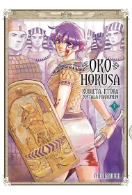 Oko Horusa. Kobieta, kt�ra zosta�a faraonem. Tom 7
