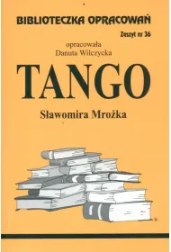 Tango. Biblioteczka opracowa. Zeszyt nr 36