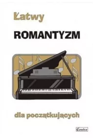�atwy romantyzm dla pocz�tkuj�cych