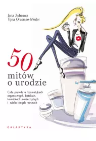 50 mit�w o urodzie
