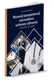 Rozwj kompetencji menedera ochrony zdrowia