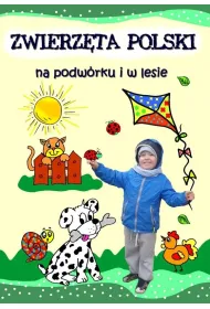 Zwierz�ta Polski na podw�rku i w lesie
