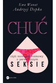 Chu� czyli normalne rozmowy o perwersyjnym seksie