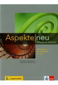 Aspekte Neu B1+. Arbeitsbuch + CD