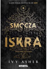 Smocza iskra. Seria Spark The Flames. Tom 1