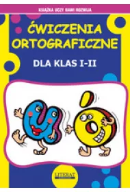 �wiczenia ortograficzne dla klas 1-2 U-�
