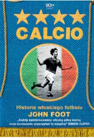 Calcio. Historia w�oskiego futbolu