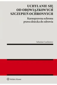 Uchylanie si� od obowi�zkowych szczepie� ochronnych