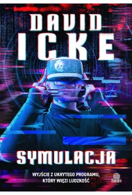 eBook Symulacja. Wyj�cie z ukrytego programu, kt�ry wi�zi ludzko�� mobi epub