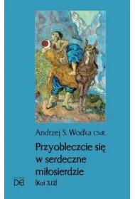 Przyobleczcie si� w serdeczne mi�osierdzie