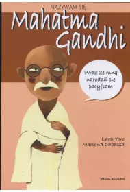 Nazywam si... Mahatma Gandhi