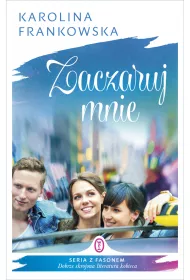 Zaczaruj mnie