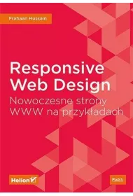 Responsive Web Design. Nowoczesne strony WWW na przykadach