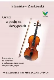 Gram z pasj� na skrzypcach