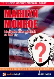 Audiobook Marilyn Monroe - blondynka, kt�ra wiedzia�a za du�o mp3