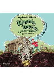Audiobook Kosma, Kopacz i lena szkoa. Trudne pocztki mp3