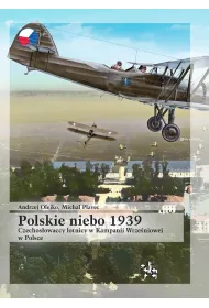 Polskie niebo 1939. czechos�owaccy lotnicy w