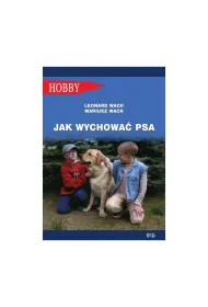 Jak wychowa� psa