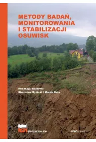 Metody bada, monitorowania i stabilizacji osuwisk
