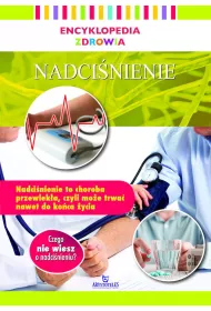 Encyklopedia zdrowia. Nadci�nienie